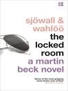 The Locked Room - The Martin Beck series, Book 8 (eBook): Martin Beck Series, Book 8